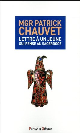 LETTRE A UN JEUNE QUI PENSE AU SACERDOCE