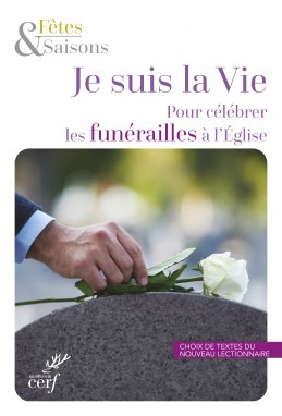 JE SUIS LA VIE - POUR CELEBRER LES FUNERAILLES A L'EGLISE - PACK DE 10