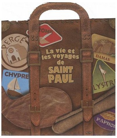 LA VIE ET LES VOYAGES DE ST PAUL