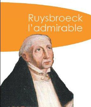 RUYSBROECK L'ADMIRABLE