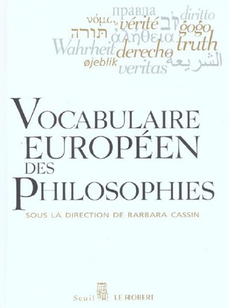 VOCABULAIRE EUROPEEN DES PHILOSOPHIES