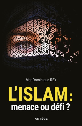 L ISLAM : MENACE OU DEFI ?