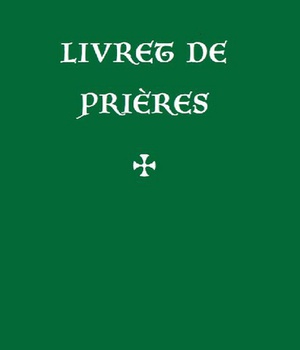 LIVRET DE PRIERES