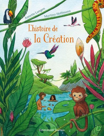 L'HISTOIRE DE LA CREATION - EDITION ILLUSTREE