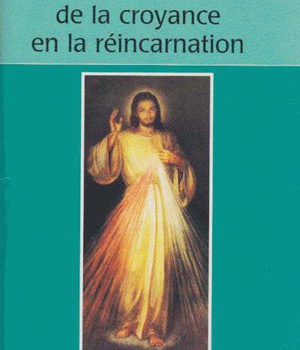 JESUS M'A LIBEREE DE LA CROYANCE EN LA REINCARNATION