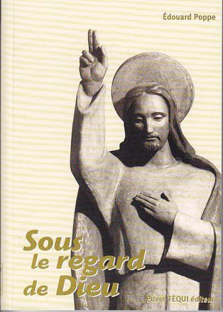 SOUS LE REGARD DE DIEU