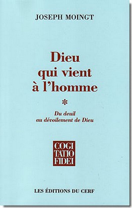 DIEU QUI VIENT A L'HOMME - TOME 1