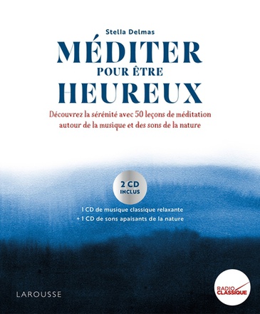 MEDITER POUR ETRE HEUREUX