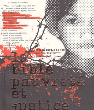 BIBLE PAUVRETE ET JUSTICE - PAROLE DE VIE, AVEC LES DEUTEROCANONIQUES
