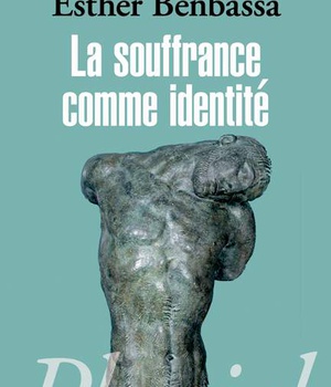 LA SOUFFRANCE COMME IDENTITE