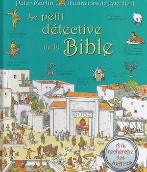 LE PETIT DETECTIVE DE LA BIBLE