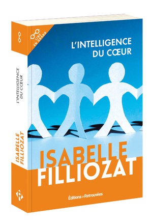 L'INTELLIGENCE DU COEUR