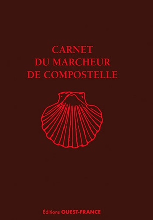 CARNET DU MARCHEUR DE COMPOSTELLE