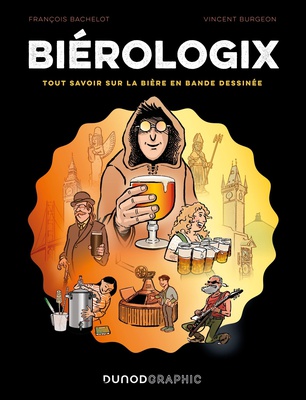 BIEROLOGIX - TOUT SAVOIR SUR LA BIERE EN BANDE DESSINEE