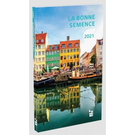 CALENDRIER LA BONNE SEMENCE 2021 LIVRE DE POCHE
