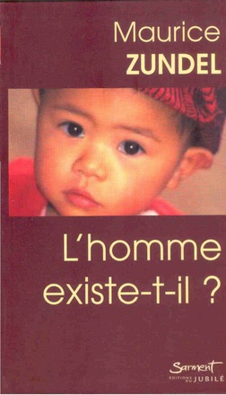 L'HOMME EXISTE-T-IL ?