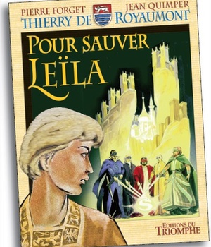 THIERRY DE ROYAUMONT - T05 - POUR SAUVER LEILA