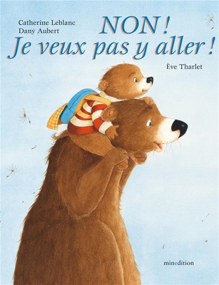NON ! JE VEUX PAS Y ALLER !