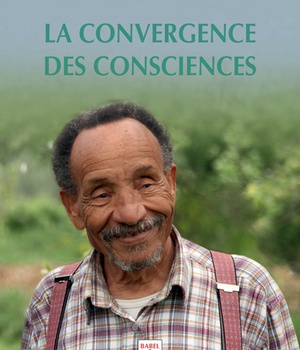 LA CONVERGENCE DES CONSCIENCES
