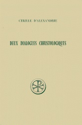 SC 97 DEUX DIALOGUES CHRISTOLOGIQUES