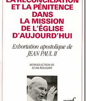 LA RECONCILIATION ET LA PENITENCE DANS LA MISSIONDE L'EGLISE AUJOURD'HUI