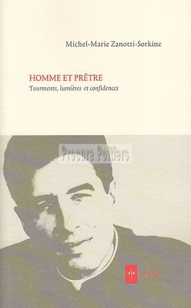 HOMME ET PRETRE - TOURMENTS, LUMIERES ET CONFIDENCES