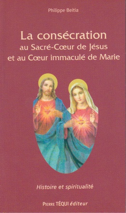 CONSECRATION AUX SACRES COEURS DE JESUS ET DE MARIE