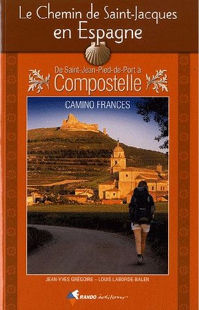 LE CHEMIN DE SAINT-JACQUES EN ESPAGNE