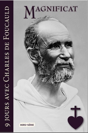 9 JOURS AVEC CHARLES DE FOUCAULD HORS SERIE MAGNIFICAT N 82