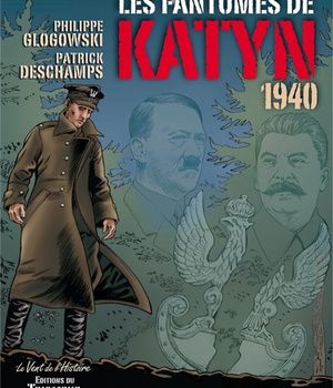 LE VENT DE L'HISTOIRE - LES FANTOMES DE KATYN 1940