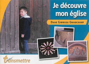 JE DECOUVRE MON EGLISE