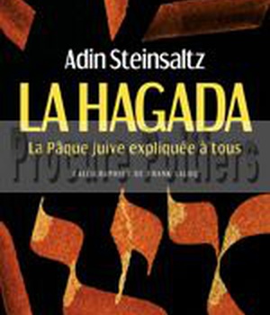 LA HAGADA - LA PAQUE JUIVE EXPLIQUEE A TOUS