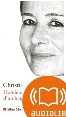 DERNIERS FRAGMENTS D'UN LONG VOYAGE LIVRE AUDIO