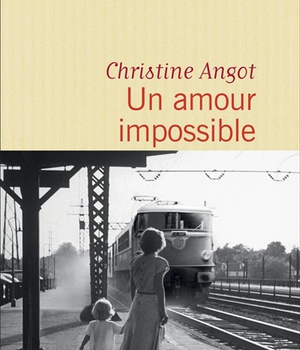 UN AMOUR IMPOSSIBLE
