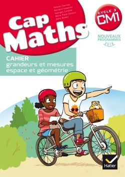CAP MATHS CM1 ED. 2017 - CAHIER DE GEOMETRIE