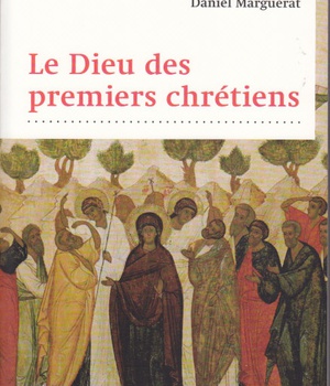 LE DIEU DES PREMIERS CHRETIENS