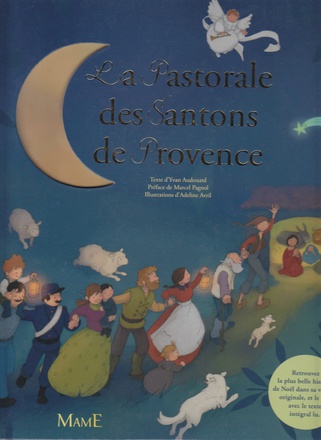 LA PASTORALE DES SANTONS DE PROVENCE