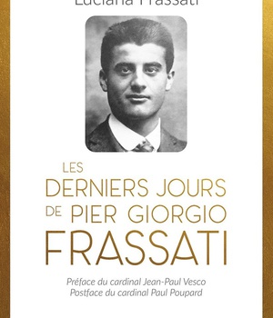 LES DERNIERES HEURES DE PIER GIORGIO FRASSATI