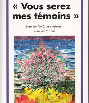 VOUS SEREZ MES TEMOINS