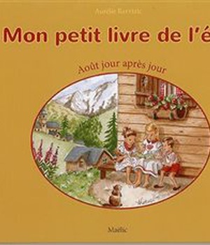 MON PETIT LIVRE DE ETE VOLUME 2 AOUT JOUR APRES JOUR