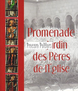 PROMENADE AU JARDIN DES PERES DE L'EGLISE