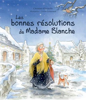 LES BONNES RESOLUTIONS DE MADAME BLANCHE