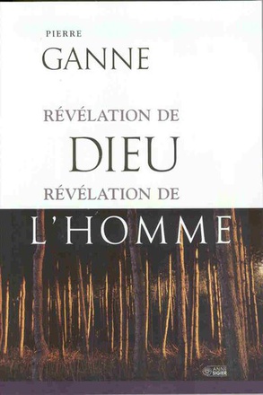REVELATION DE DIEU, REVELATION DE L'HOMME