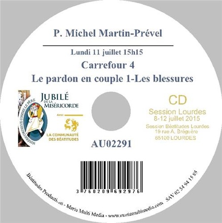 LE PARDON EN COUPLE 1 - LES BLESSURES - CD