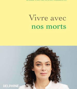 VIVRE AVEC NOS MORTS - PETIT TRAITE DE CONSOLATION
