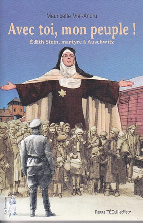 AVEC TOI MON PEUPLE ! - LES SENTINELLES - EDITH STEIN UNE MARTYRE JUIVE