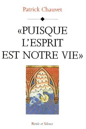 PUISQUE L ESPRIT EST NOTRE VIE