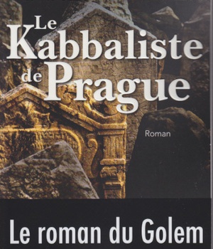 LE KABBALISTE DE PRAGUE