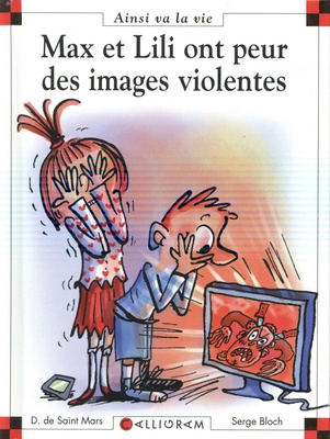 N 109 MAX ET LILI ONT PEUR DES IMAGES VIOLENTES