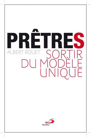 PRETRES. SORTIR DU MODELE UNIQUE